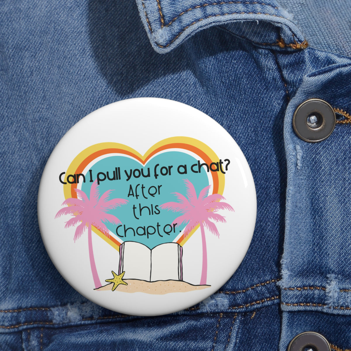 Can I Pull You For a Chat? - Bookish Villa Inspired Pin Button