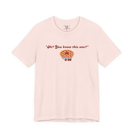 "Oh? You know this one?" Cherry Pie - Hockey Romance Inspired Tee