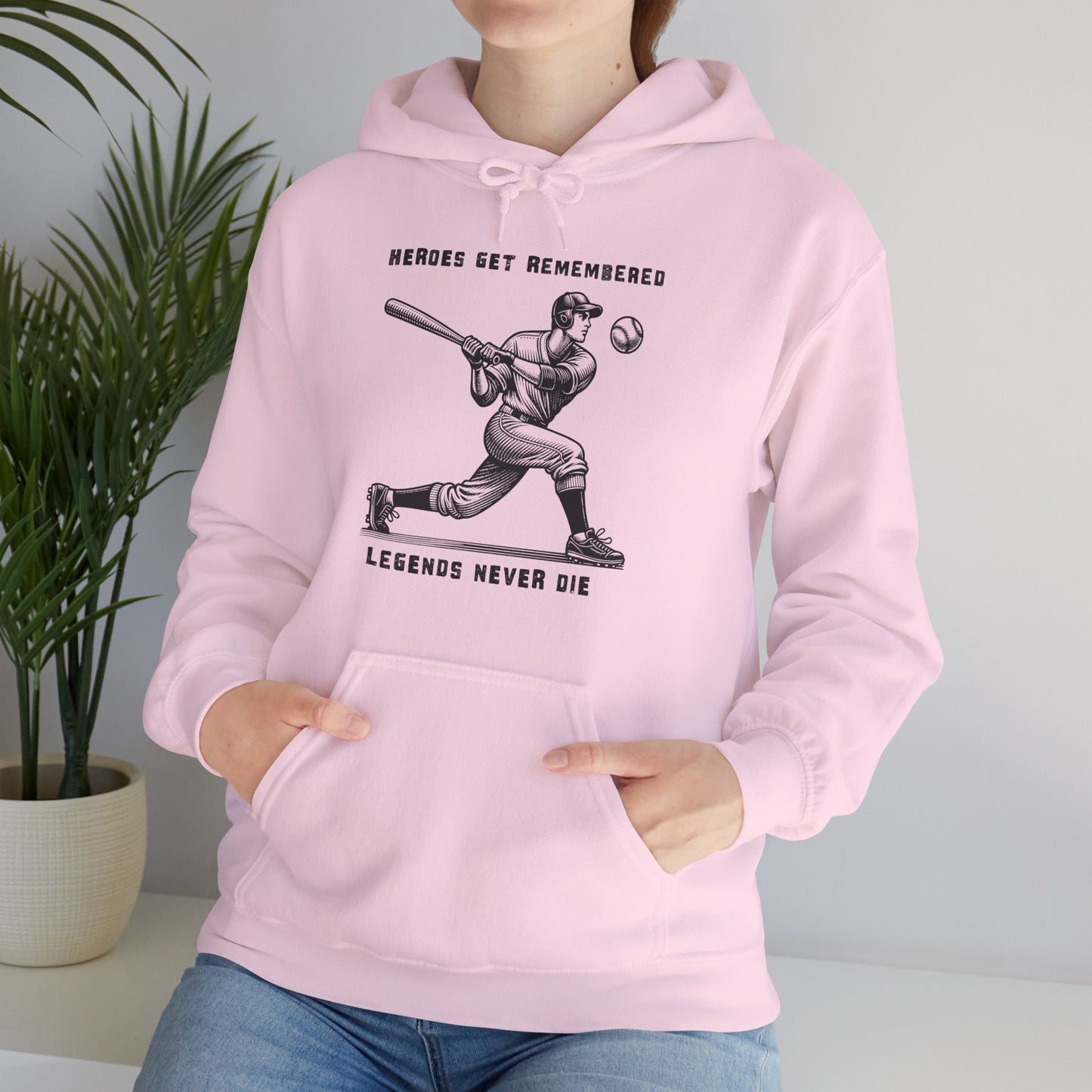 Baseball Tribute Hoodie — "Heroes Get Remembered, Legends Never Die" Hoodie