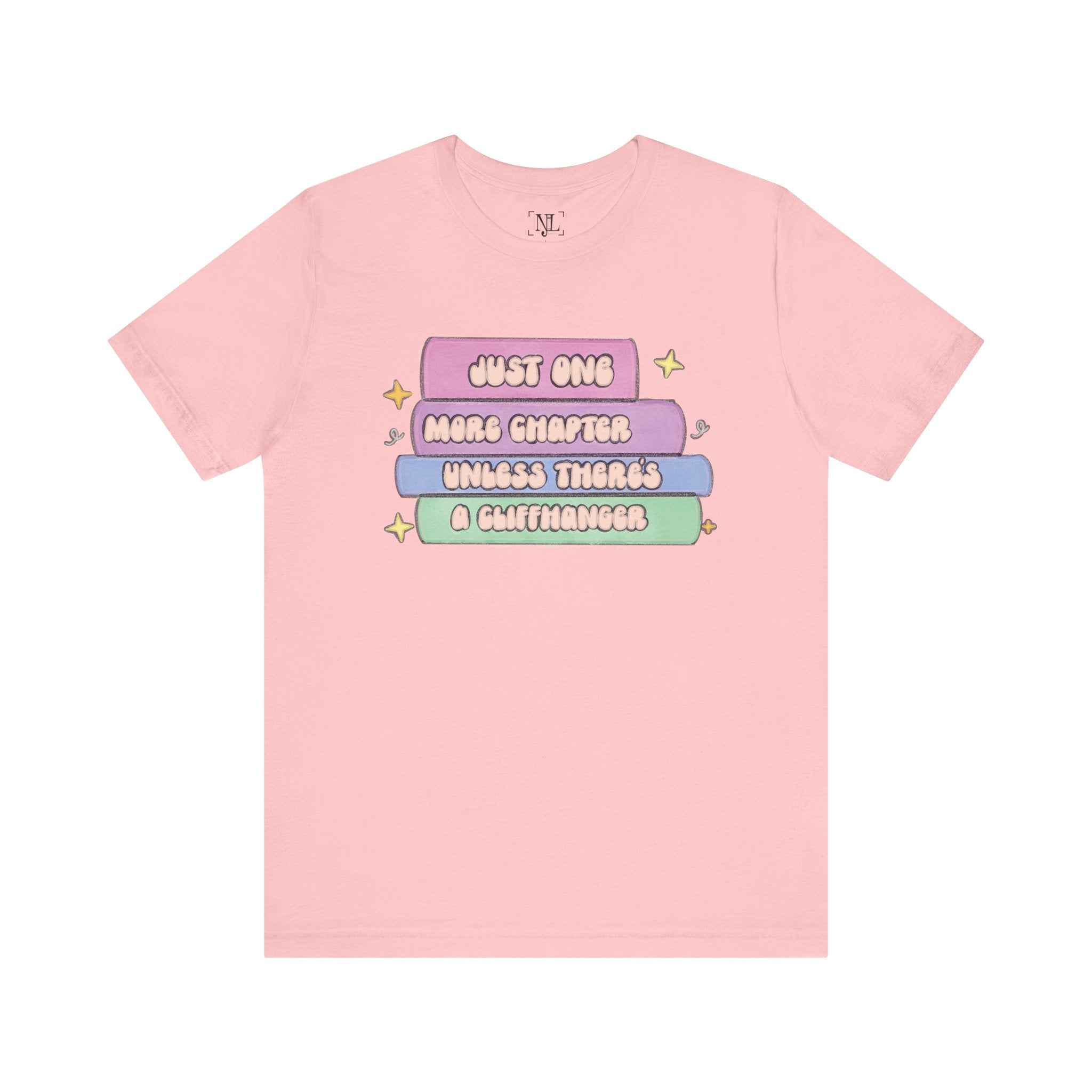 Book Lover Tee — "Just One More Chapter Unless There’s A Cliffhanger" Pastel Graphic