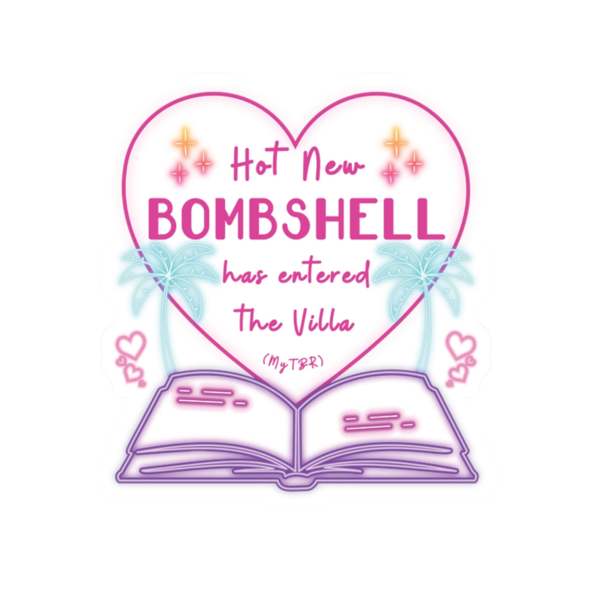 Hot New Bombshell Has Entered The Villa - Bookish Villa Inspired Kiss Cut Sticker