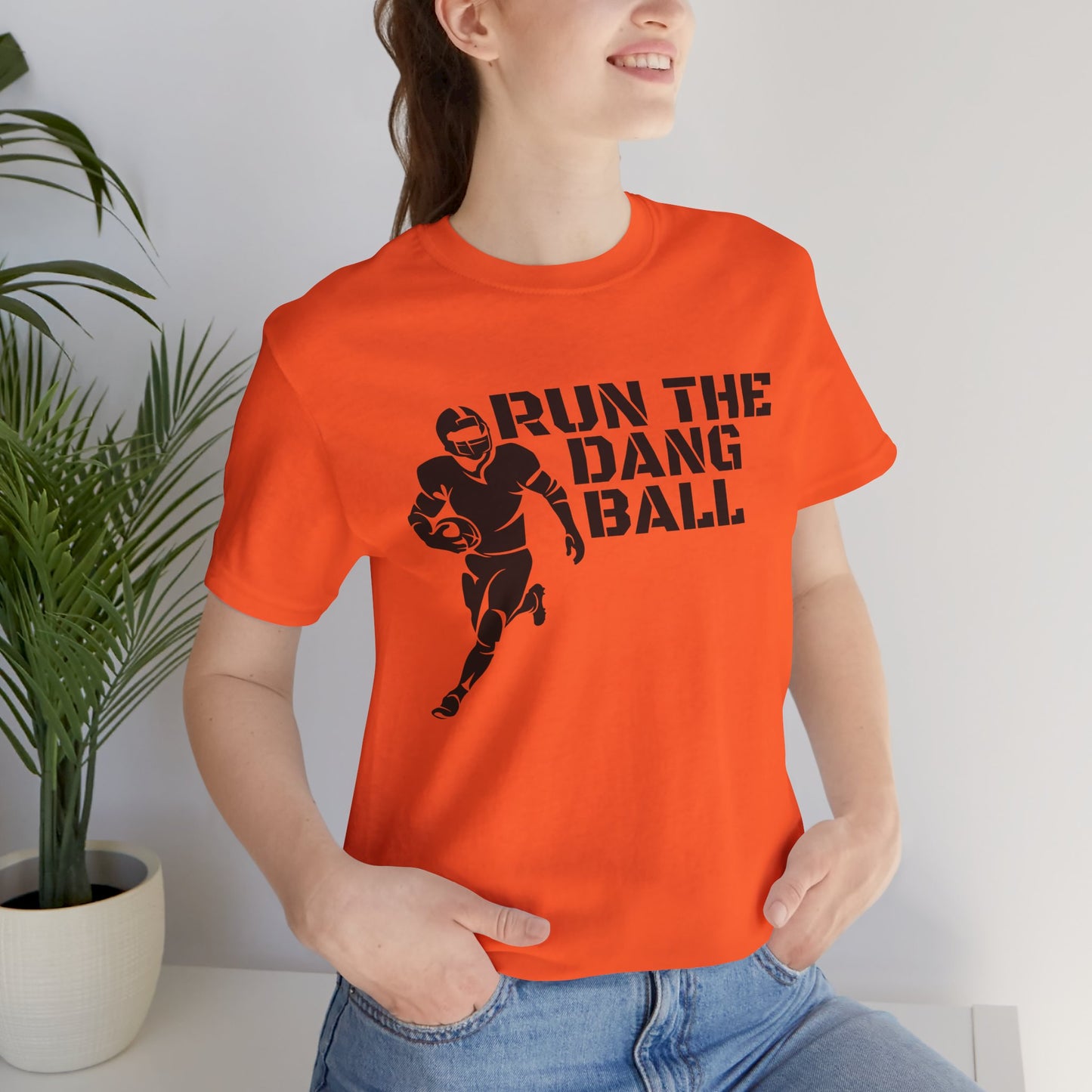 Run the Dang Ball T-Shirt — Football Player Graphic Tee