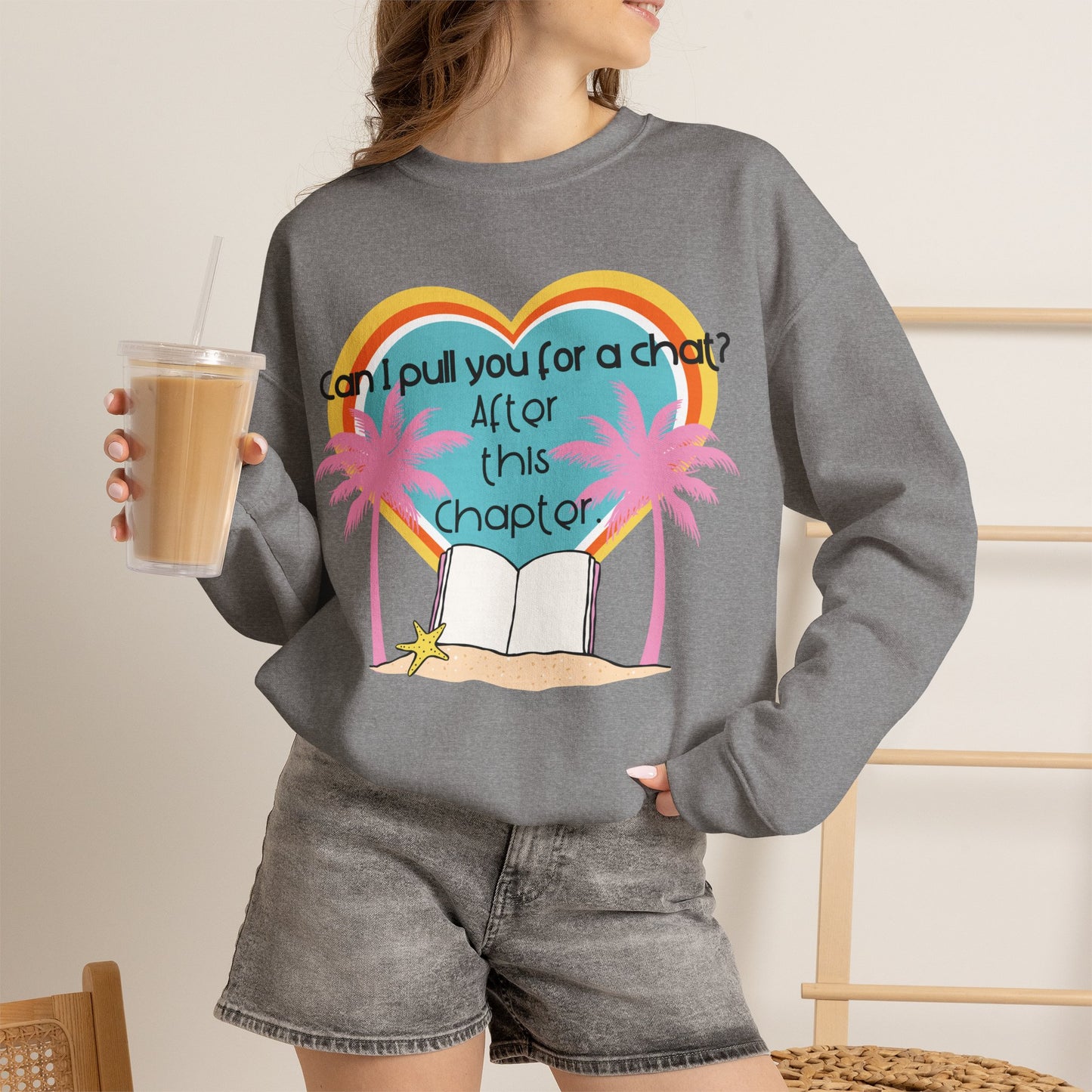 Can I Pull You for a Chat? - Bookish Villa Inspired Crewneck Sweatshirt
