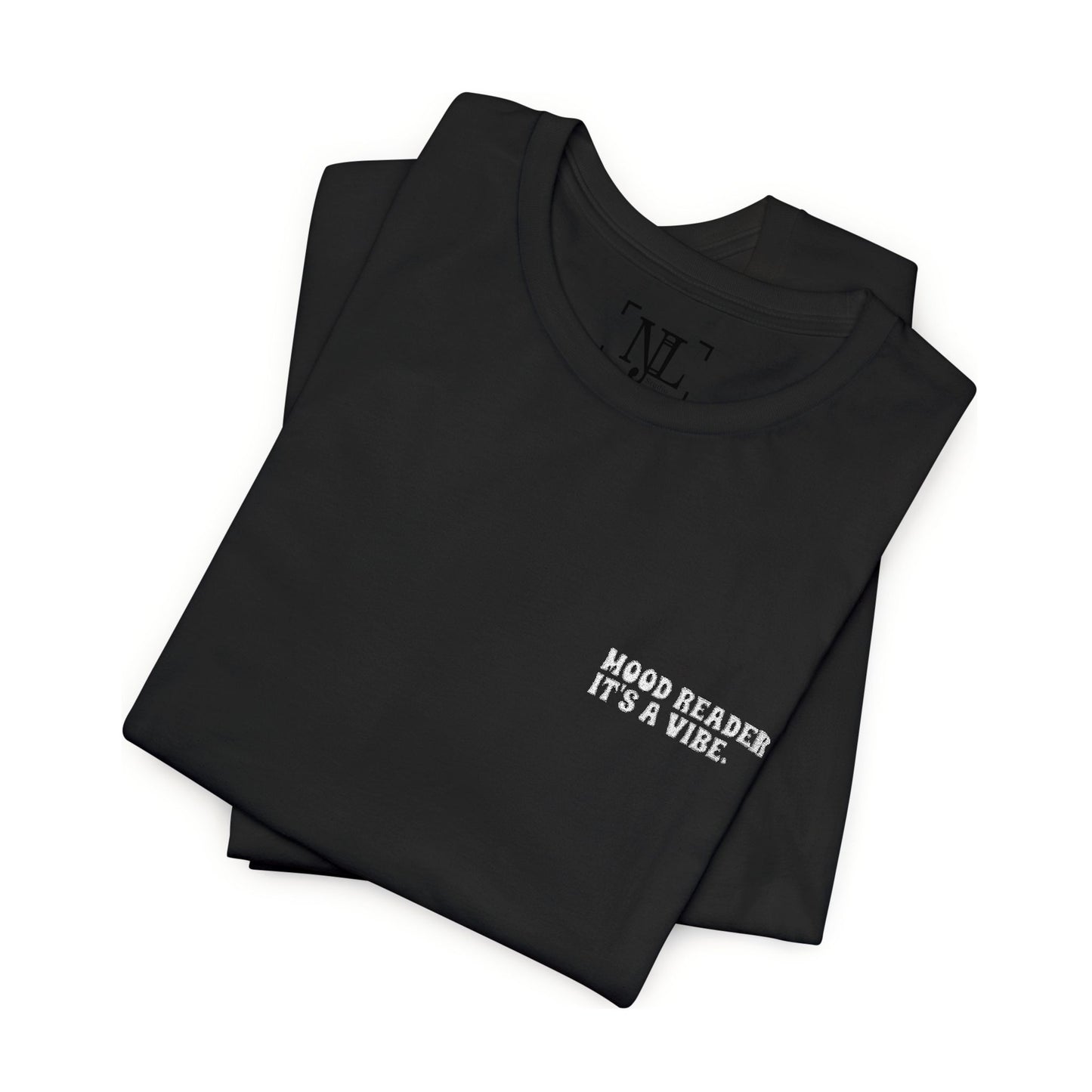 "Mood Readers. It's a Vibe." - Embroidered Literary Tee (White Text)