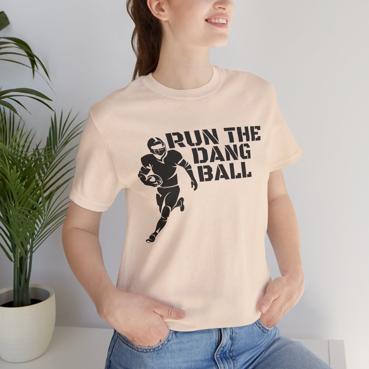 Run the Dang Ball T-Shirt — Football Player Graphic Tee
