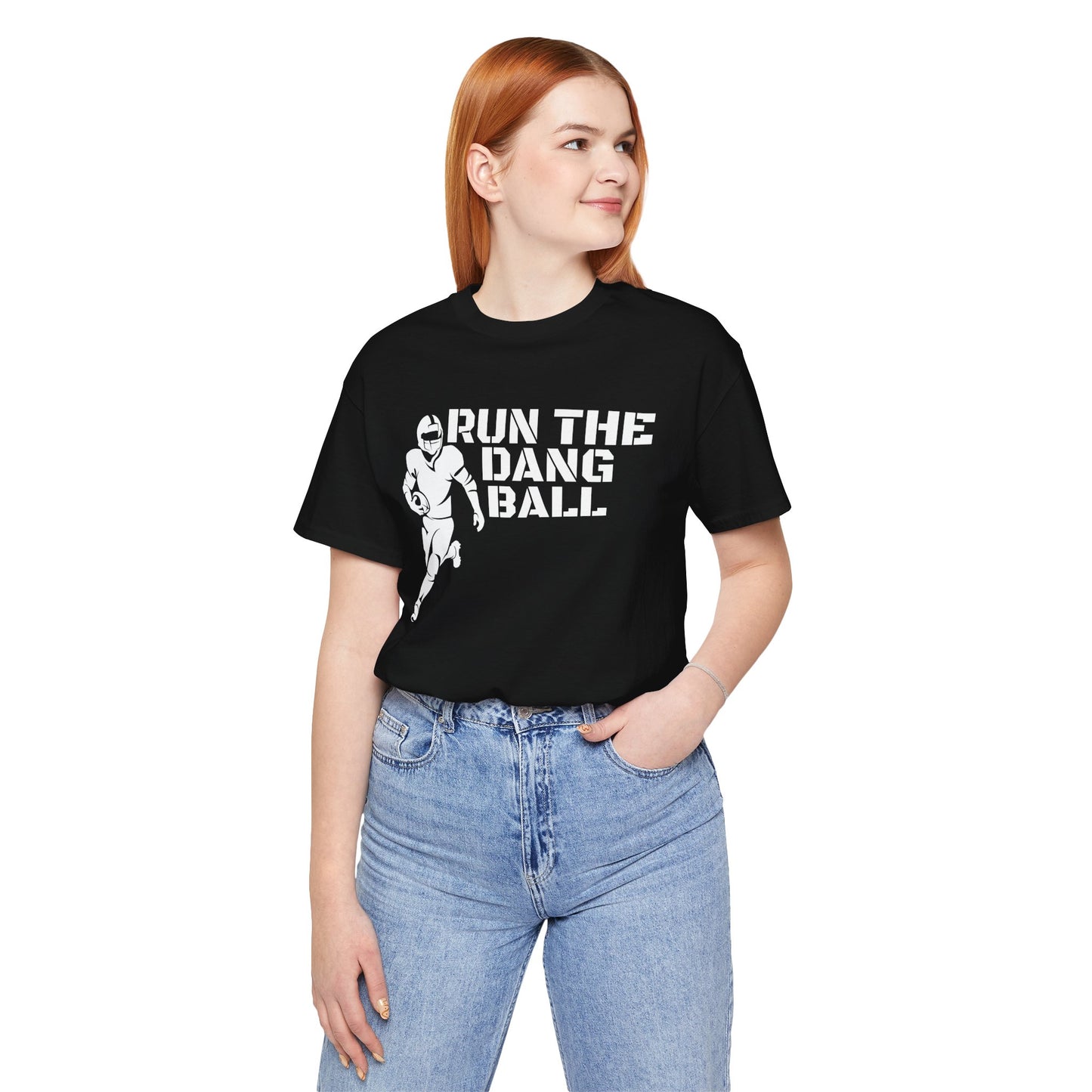 Run the Dang Ball T-Shirt — Football Player Graphic Tee (White Text)