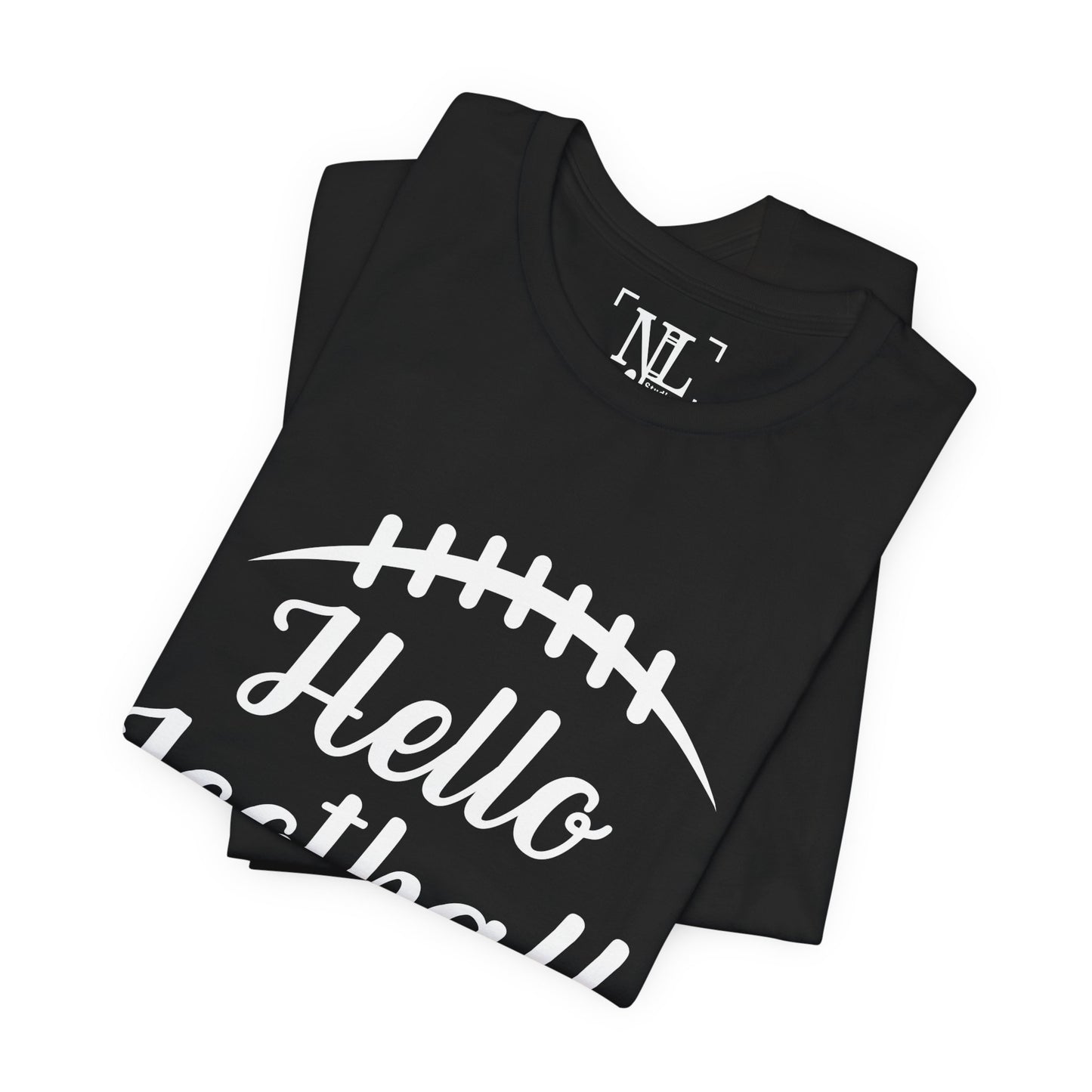 Hello Football Season - Graphic Tee (White Text)