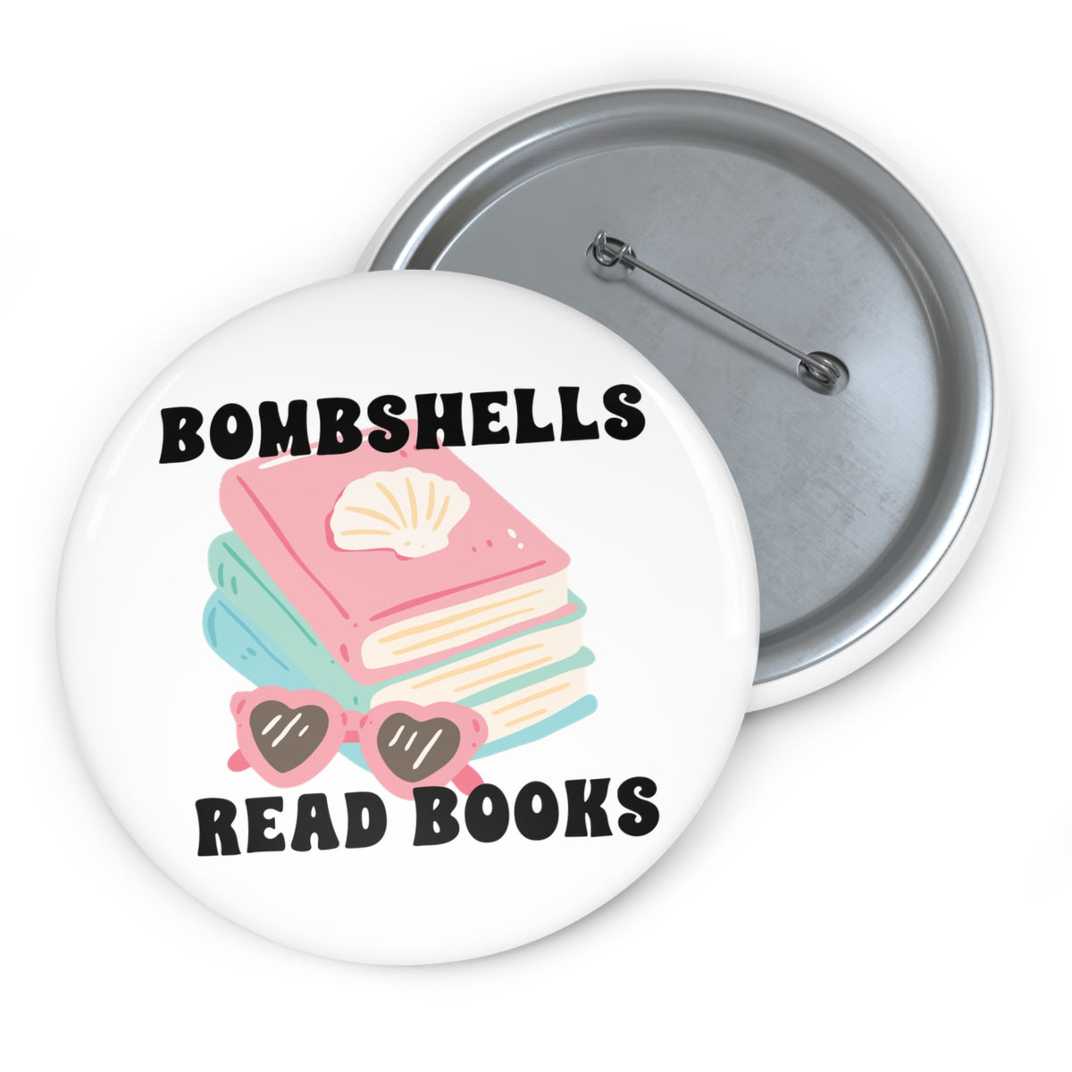 Bombshells Read Books - Bookish Villa Inspired Pin Button