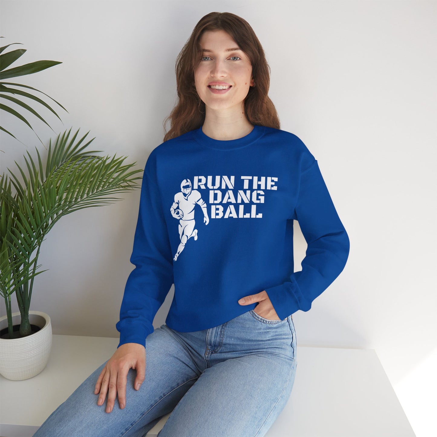 Football 'Run the Dang Ball' Crewneck Sweatshirt (White Text)