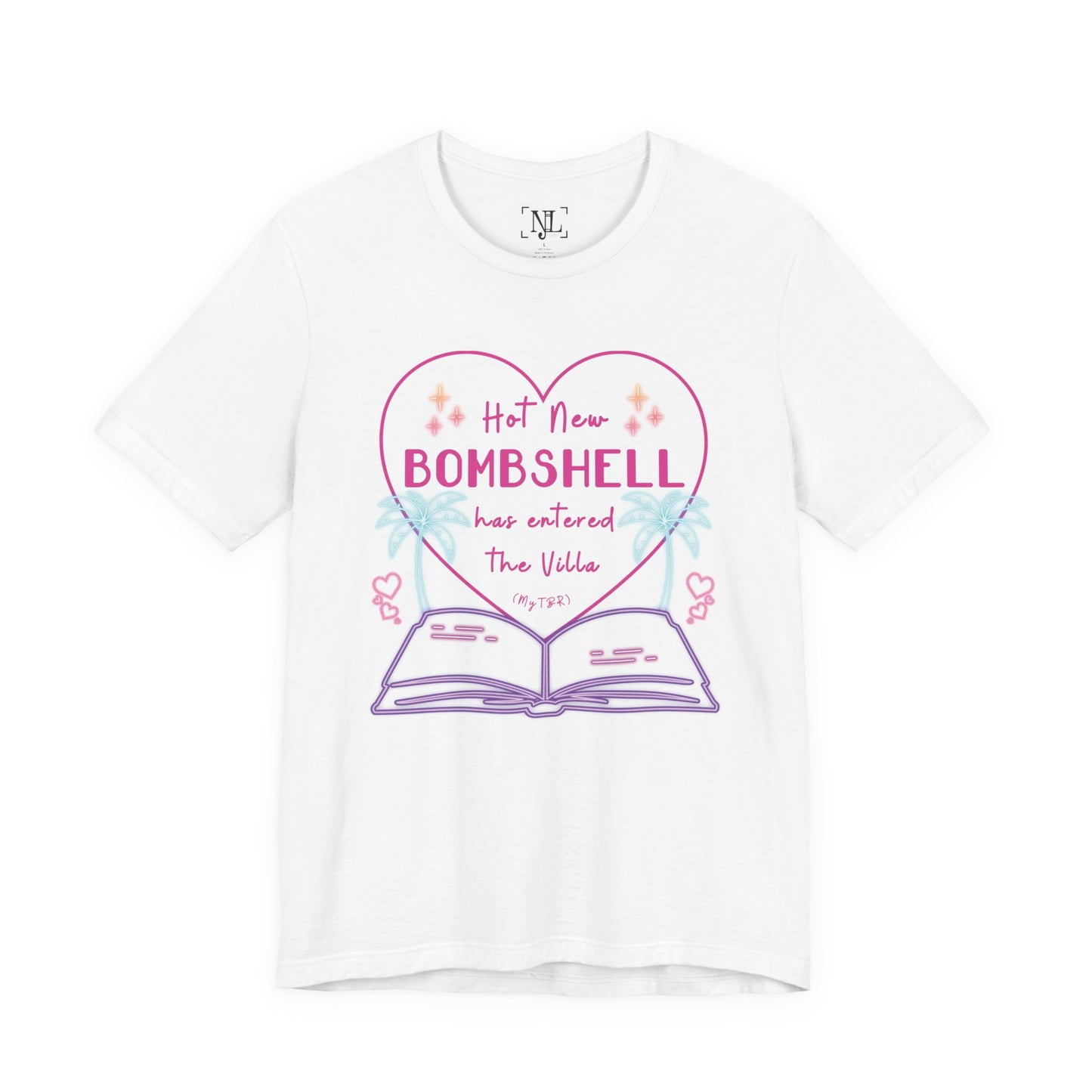 Hot New Bombshell Has Entered The Villa - Bookish Villa Inspired Tee