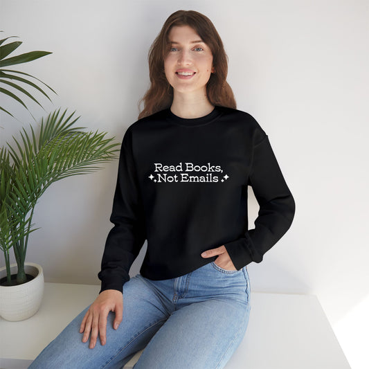 "Read Books Not Emails." - Embroidered Cozy Literary Sweatshirt (White Text)