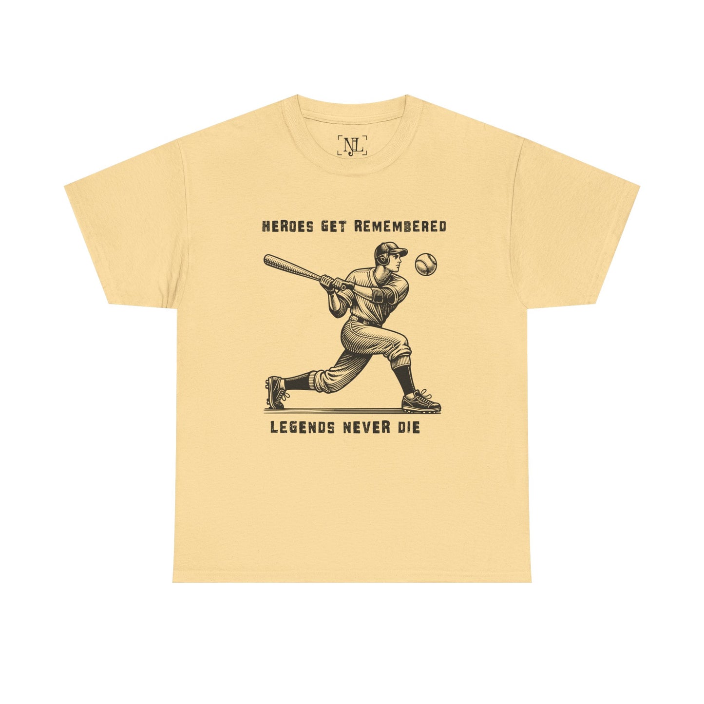Baseball Legends T‑Shirt — "Heroes Get Remembered, Legends Never Die" Tribute Tee