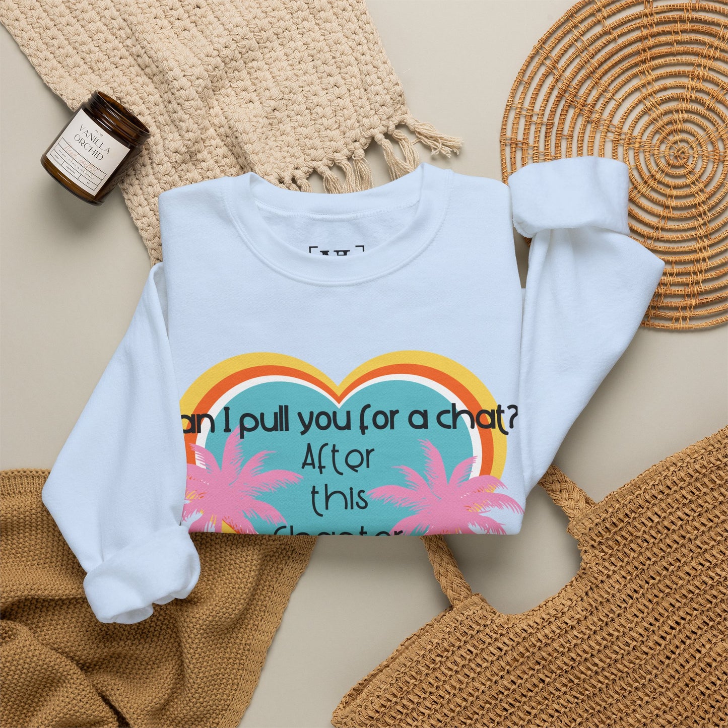 Can I Pull You for a Chat? - Bookish Villa Inspired Crewneck Sweatshirt