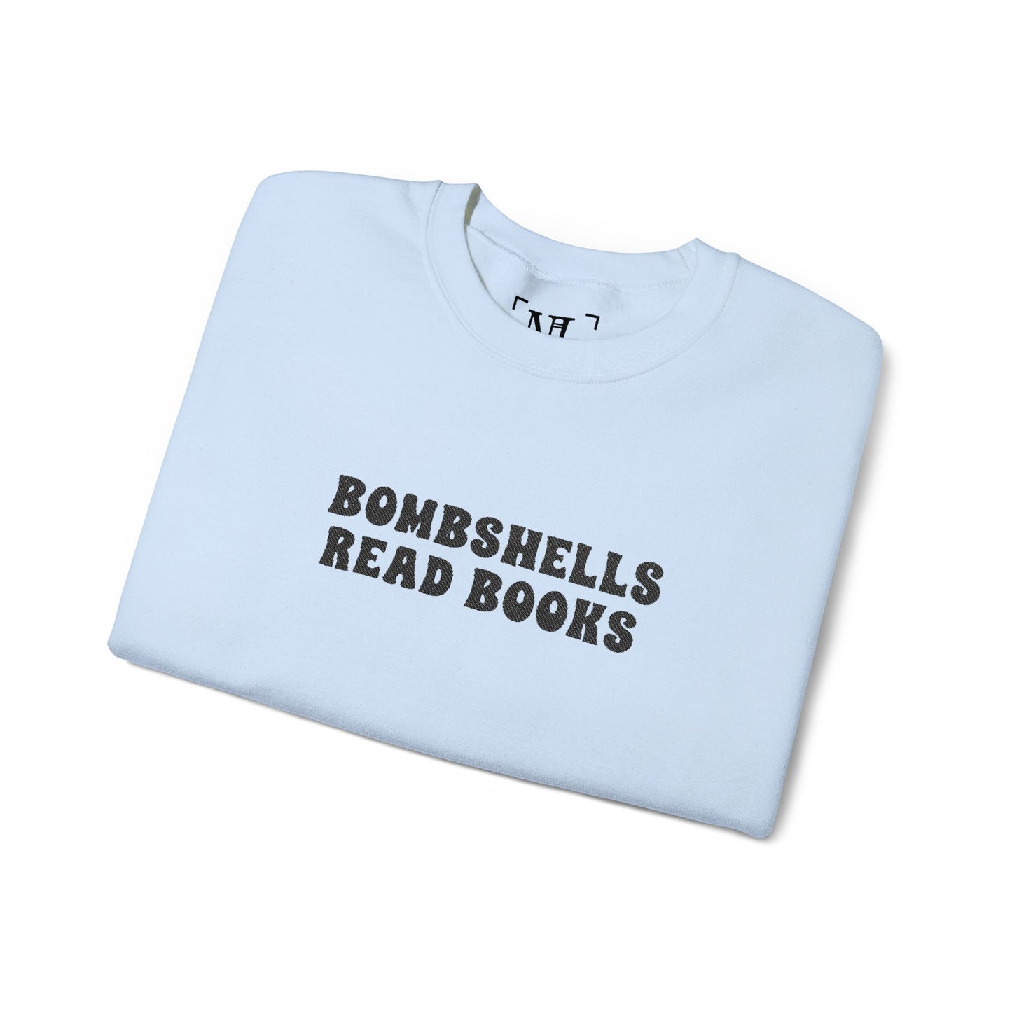 Bombshells Read Books - Bookish Villa Inspired Sweatshirt
