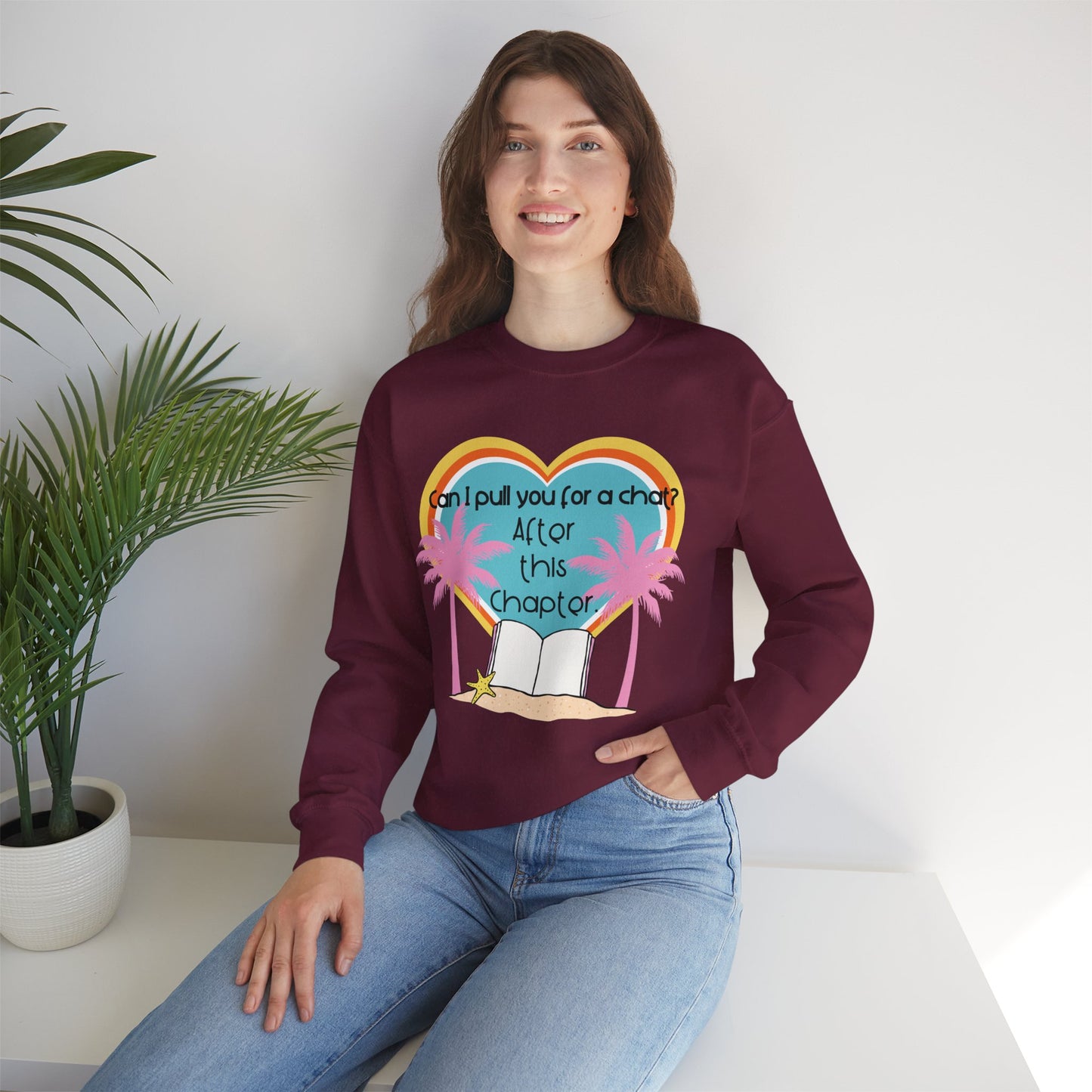 Can I Pull You for a Chat? - Bookish Villa Inspired Crewneck Sweatshirt