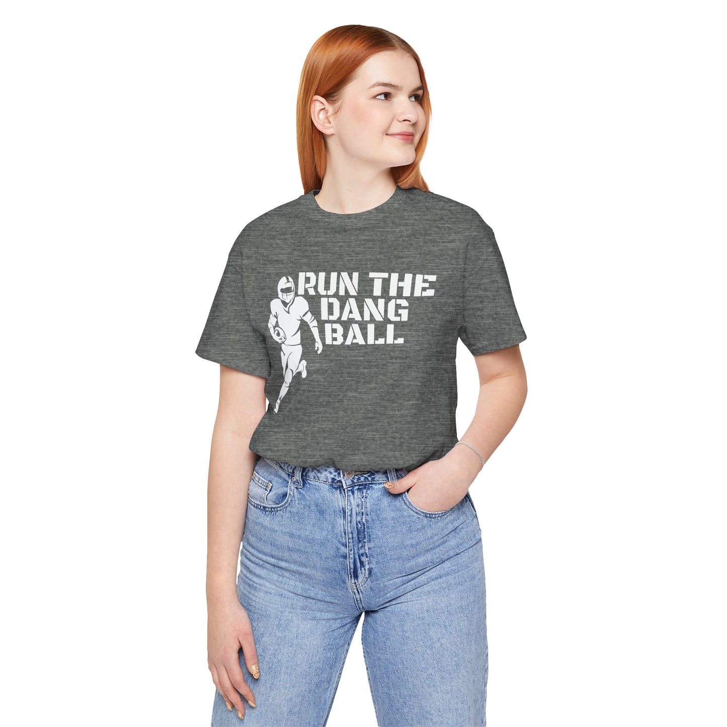 Run the Dang Ball T-Shirt — Football Player Graphic Tee (White Text)