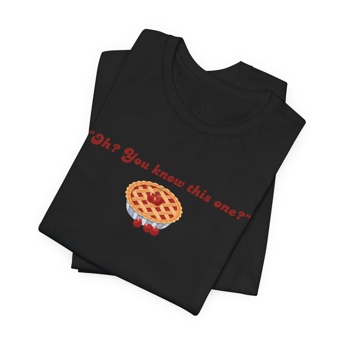 "Oh? You know this one?" Cherry Pie - Hockey Romance Inspired Tee