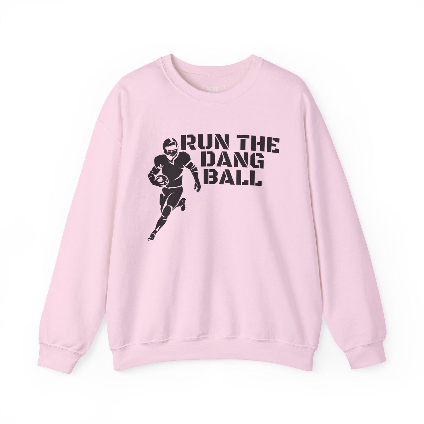 Football 'Run the Dang Ball' Crewneck Sweatshirt