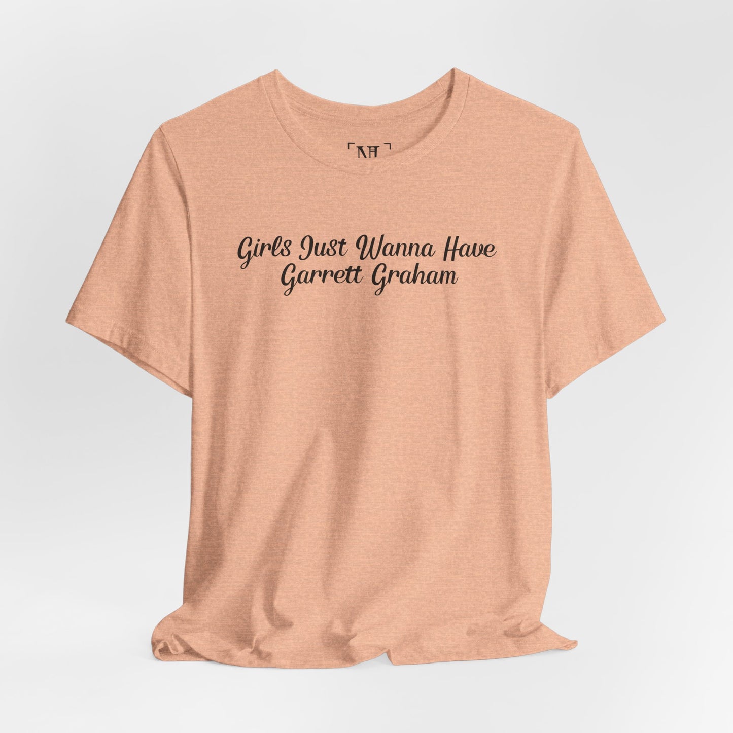 Girls Just Wanna Have Garrett Graham - Hockey Romance Inspired Tee