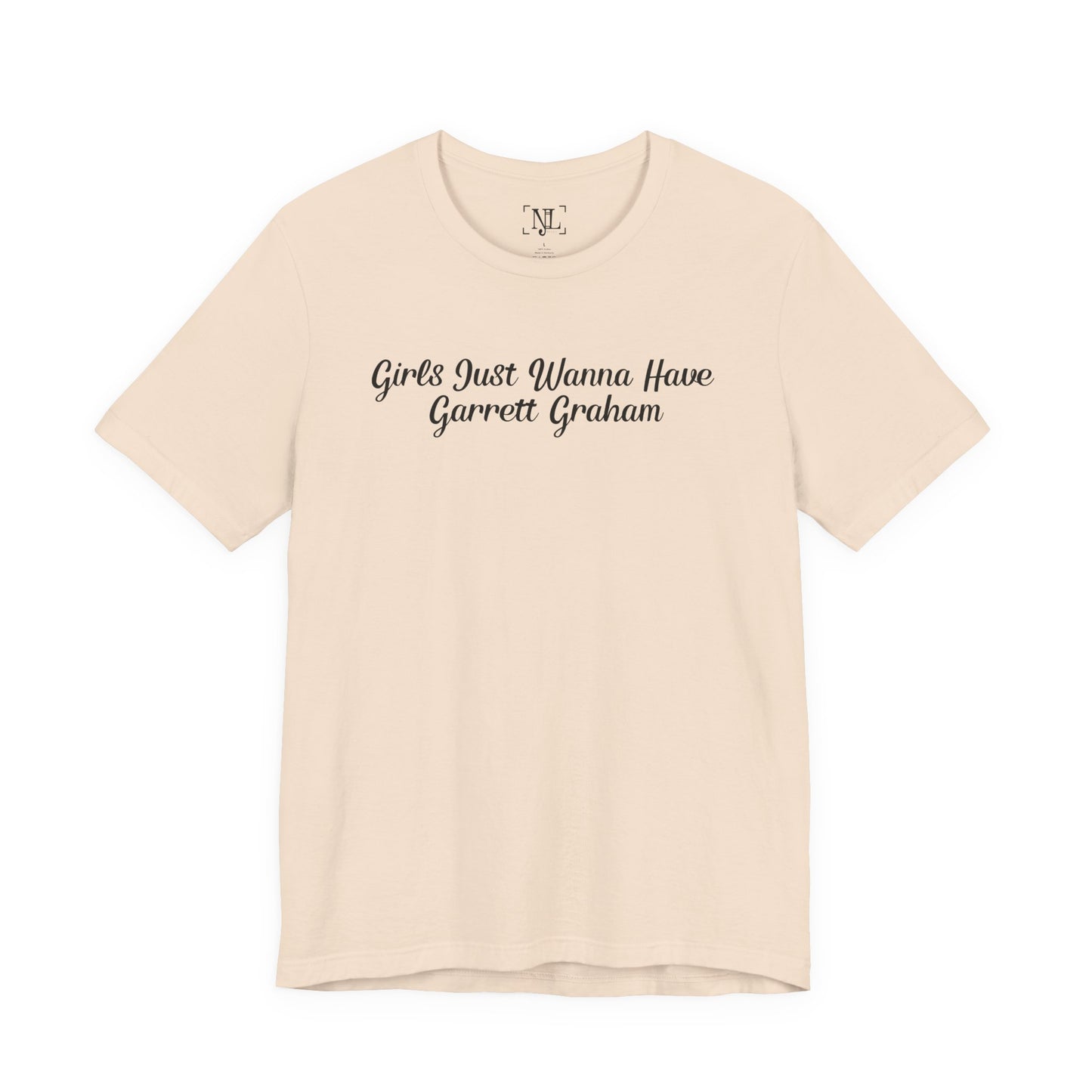 Girls Just Wanna Have Garrett Graham - Hockey Romance Inspired Tee