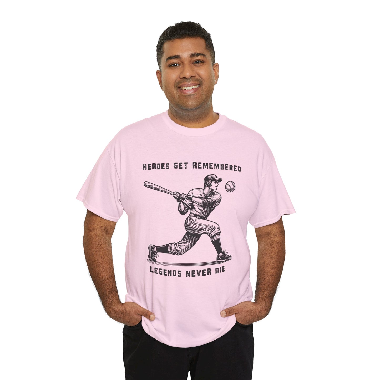 Baseball Legends T‑Shirt — "Heroes Get Remembered, Legends Never Die" Tribute Tee