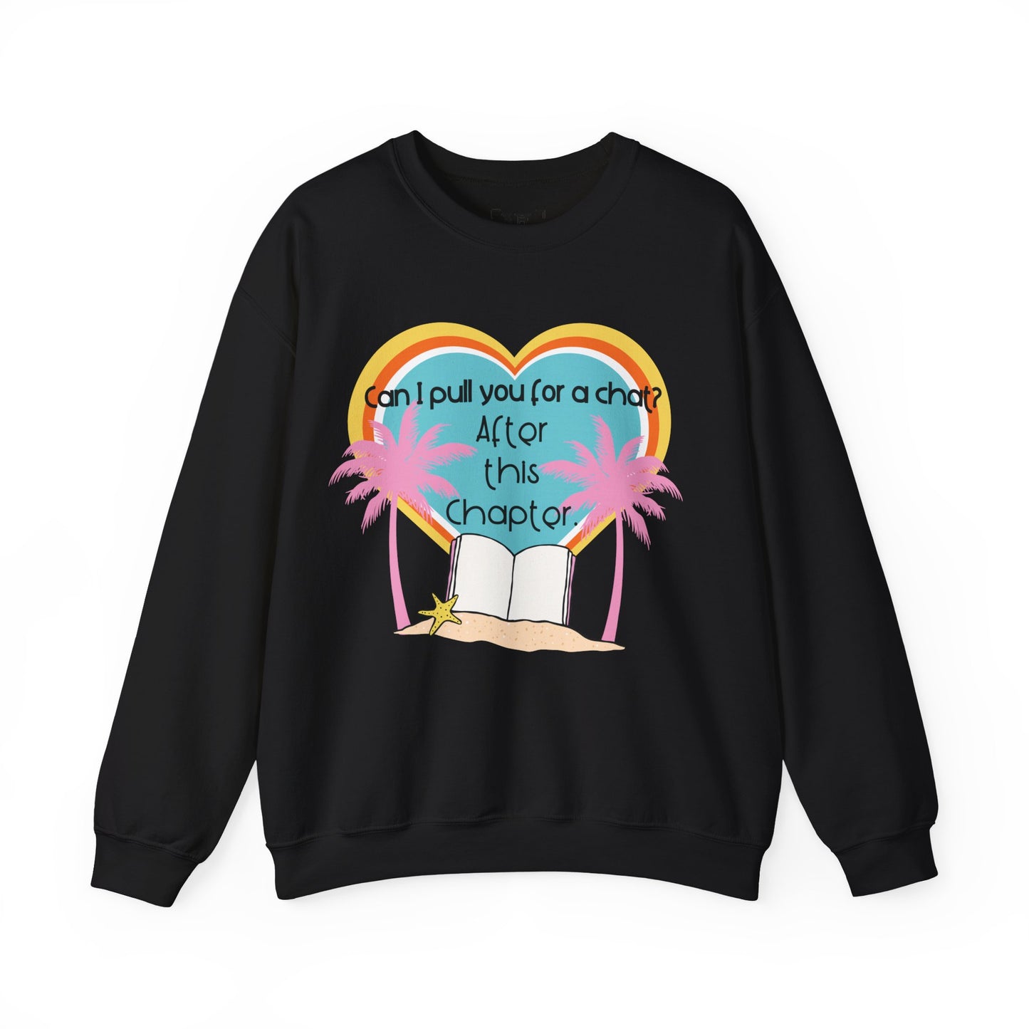 Can I Pull You for a Chat? - Bookish Villa Inspired Crewneck Sweatshirt