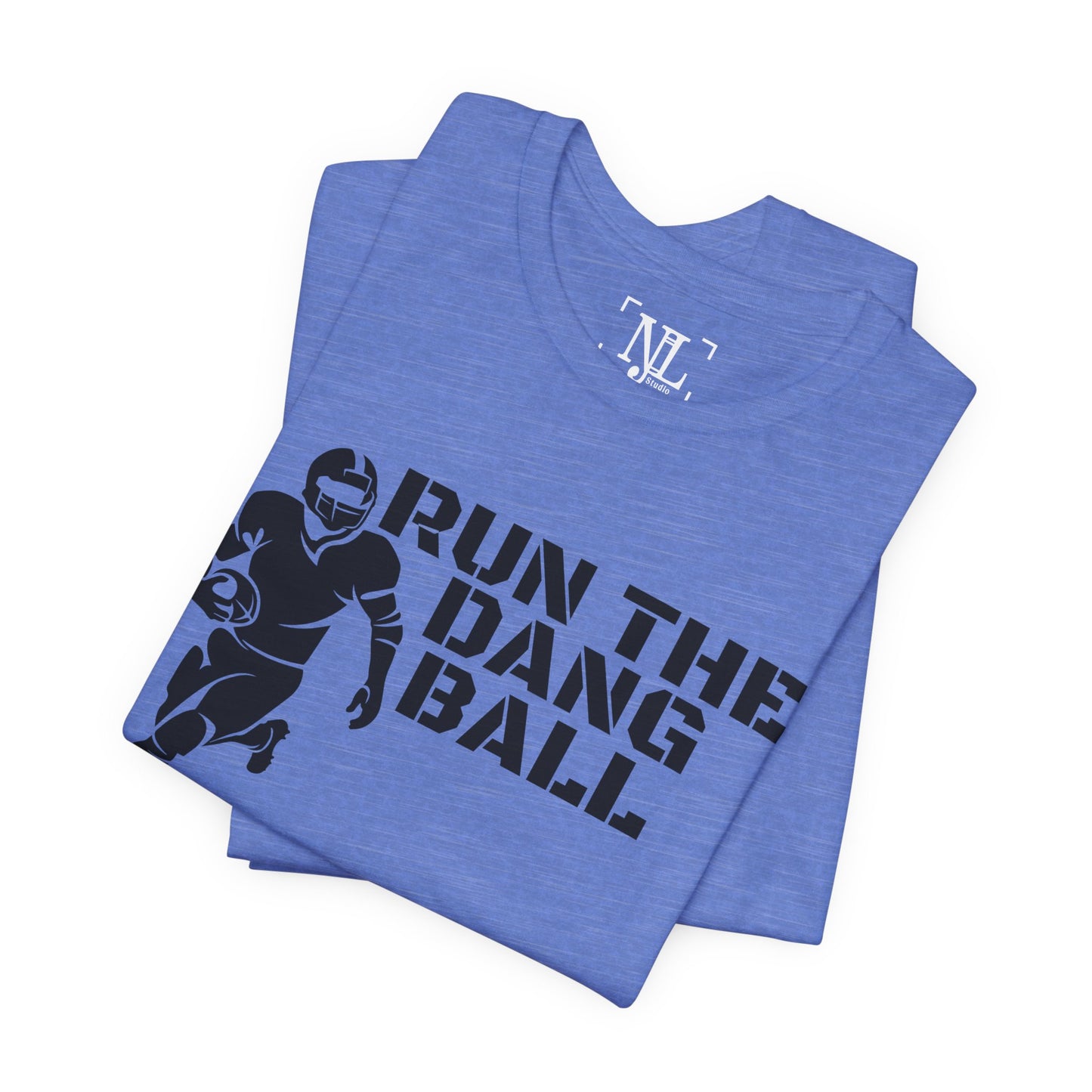 Run the Dang Ball T-Shirt — Football Player Graphic Tee