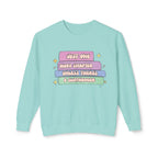 Cozy Book Lover Crewneck Sweatshirt — "Just One More Chapter Unless There’s a Cliffhanger."
