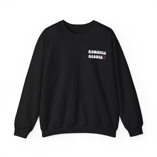 Romance Reader Crewneck Sweatshirt — Cozy Book Lover Pullover (White Text)