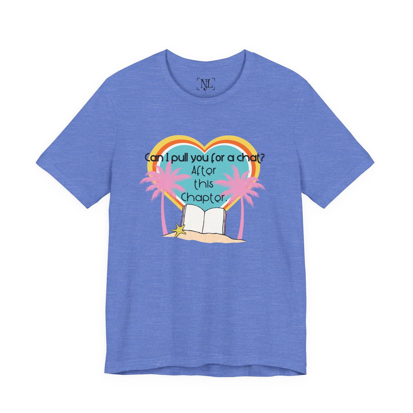 Can I Pull You For A Chat? - Bookish Villa Inspired Tee