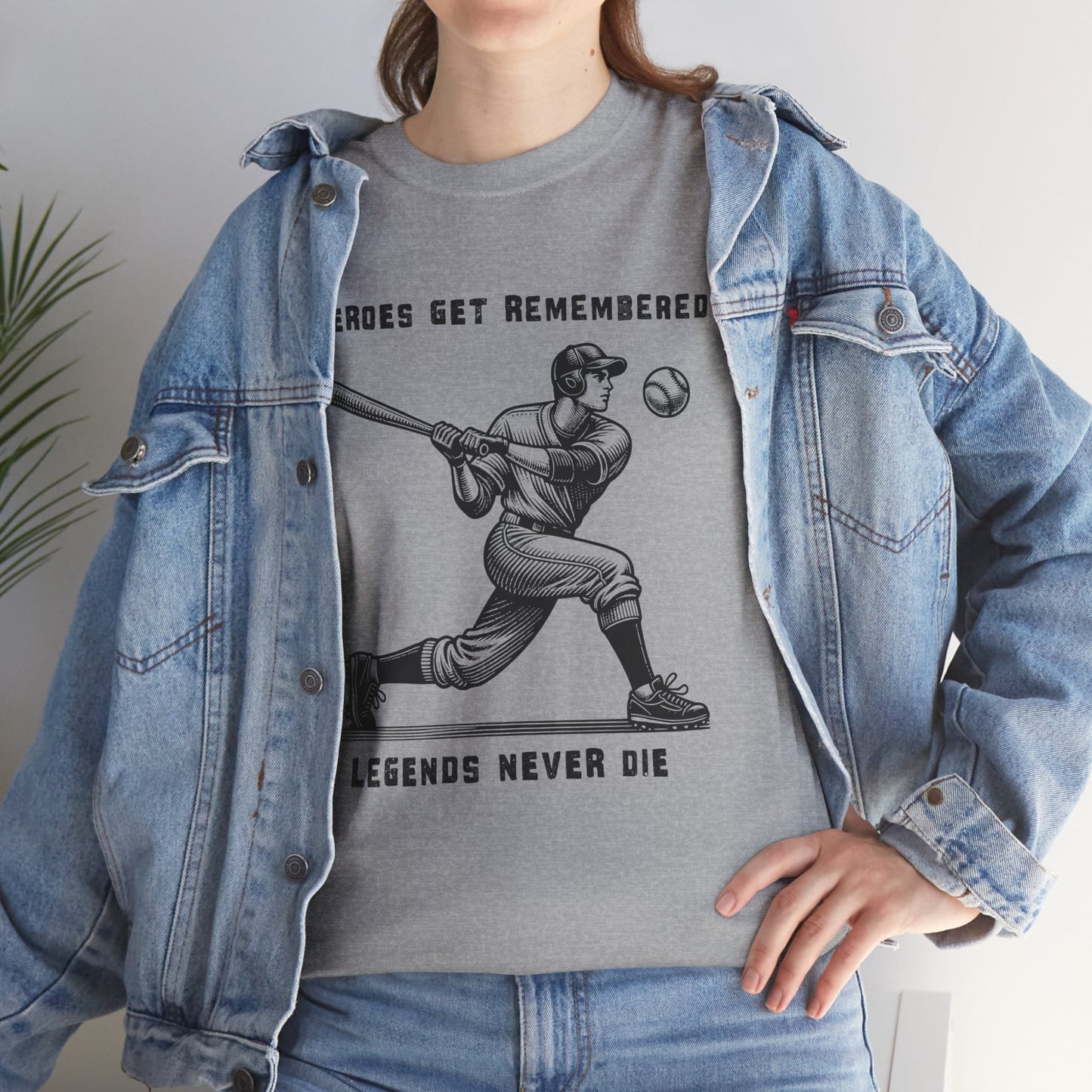 Baseball Legends T‑Shirt — "Heroes Get Remembered, Legends Never Die" Tribute Tee