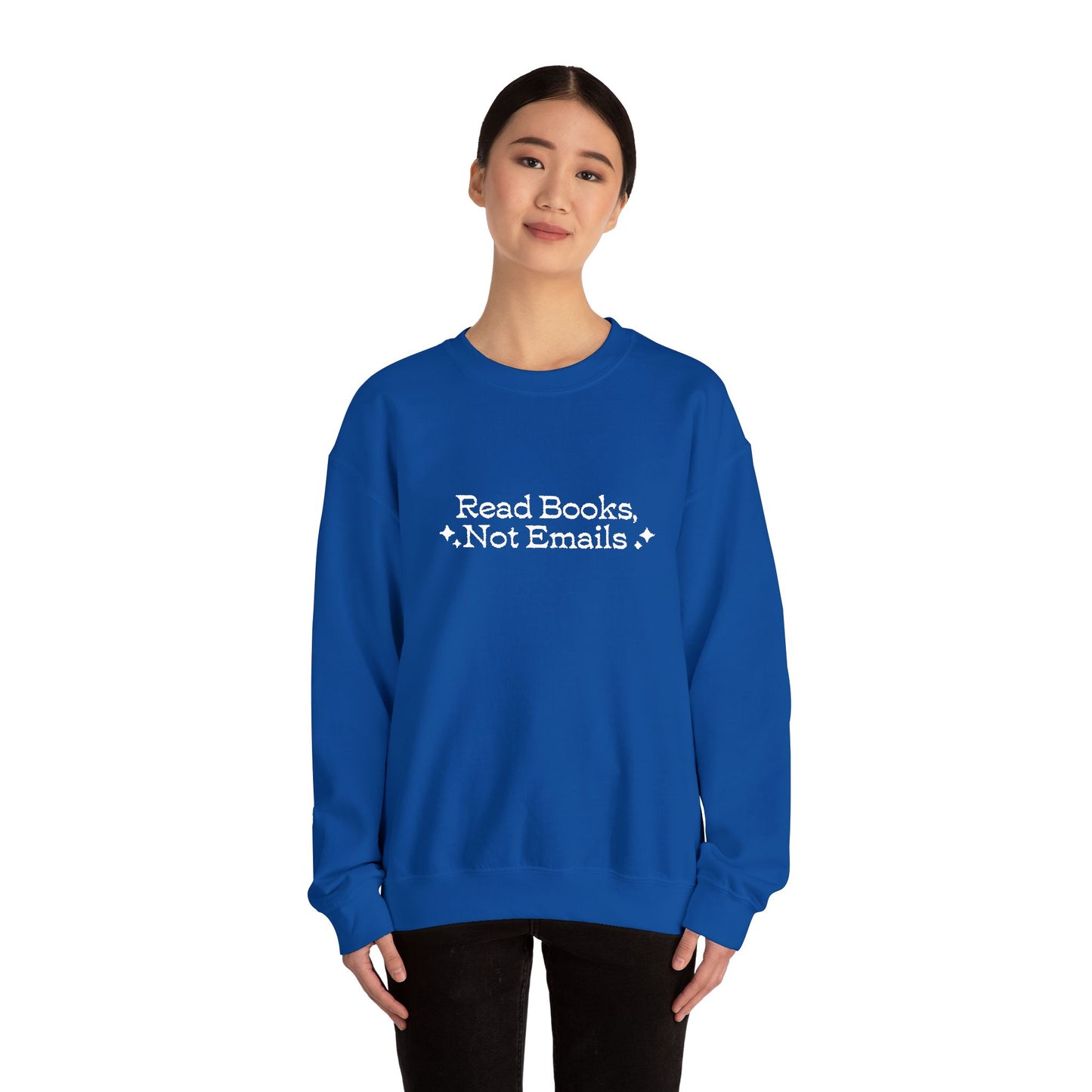 "Read Books Not Emails." - Embroidered Cozy Literary Sweatshirt (White Text)