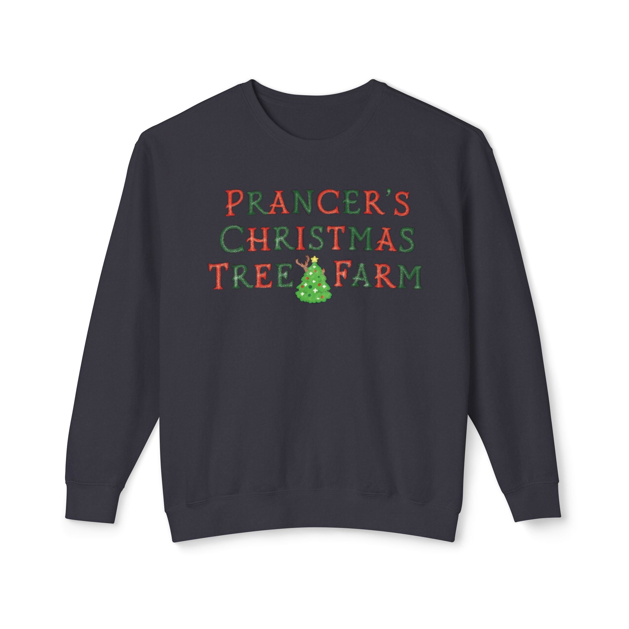 Prancer's Christmas Tree Farm Sweatshirt