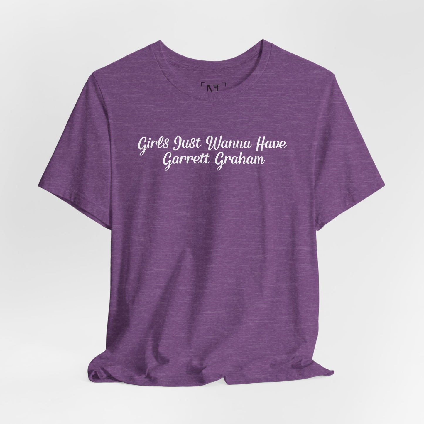 Girls Just Wanna Have Garrett Graham - Hockey Romance Inspired Tee