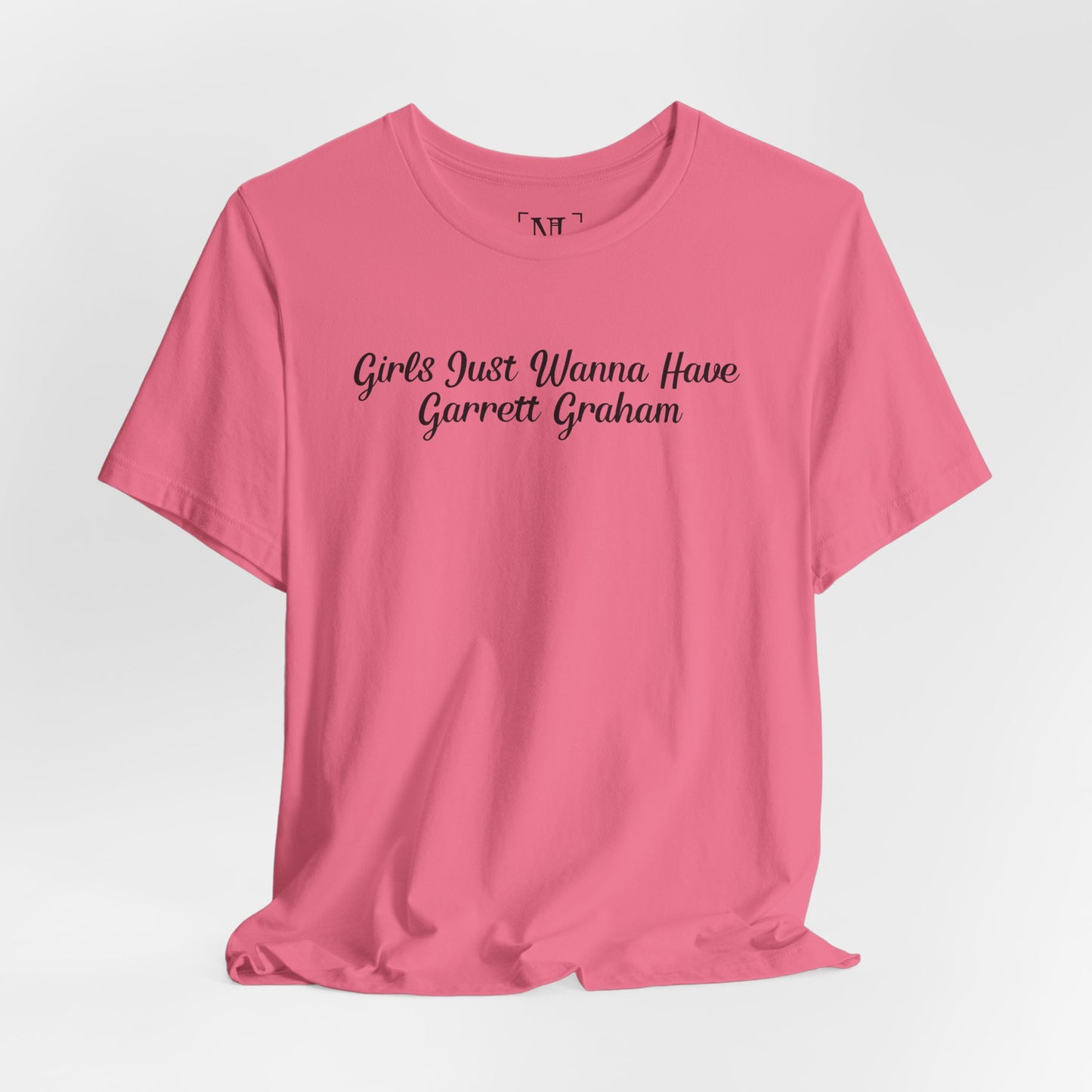 Girls Just Wanna Have Garrett Graham - Hockey Romance Inspired Tee