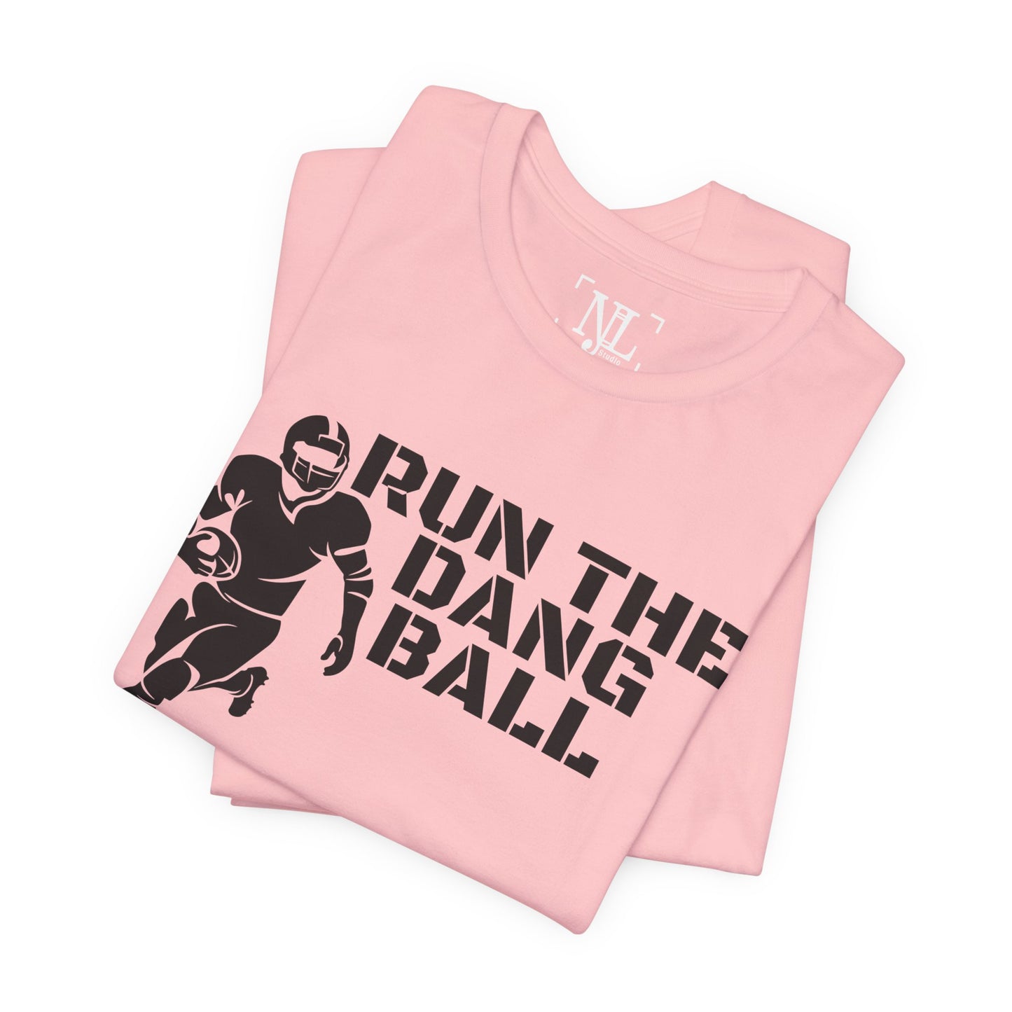 Run the Dang Ball T-Shirt — Football Player Graphic Tee