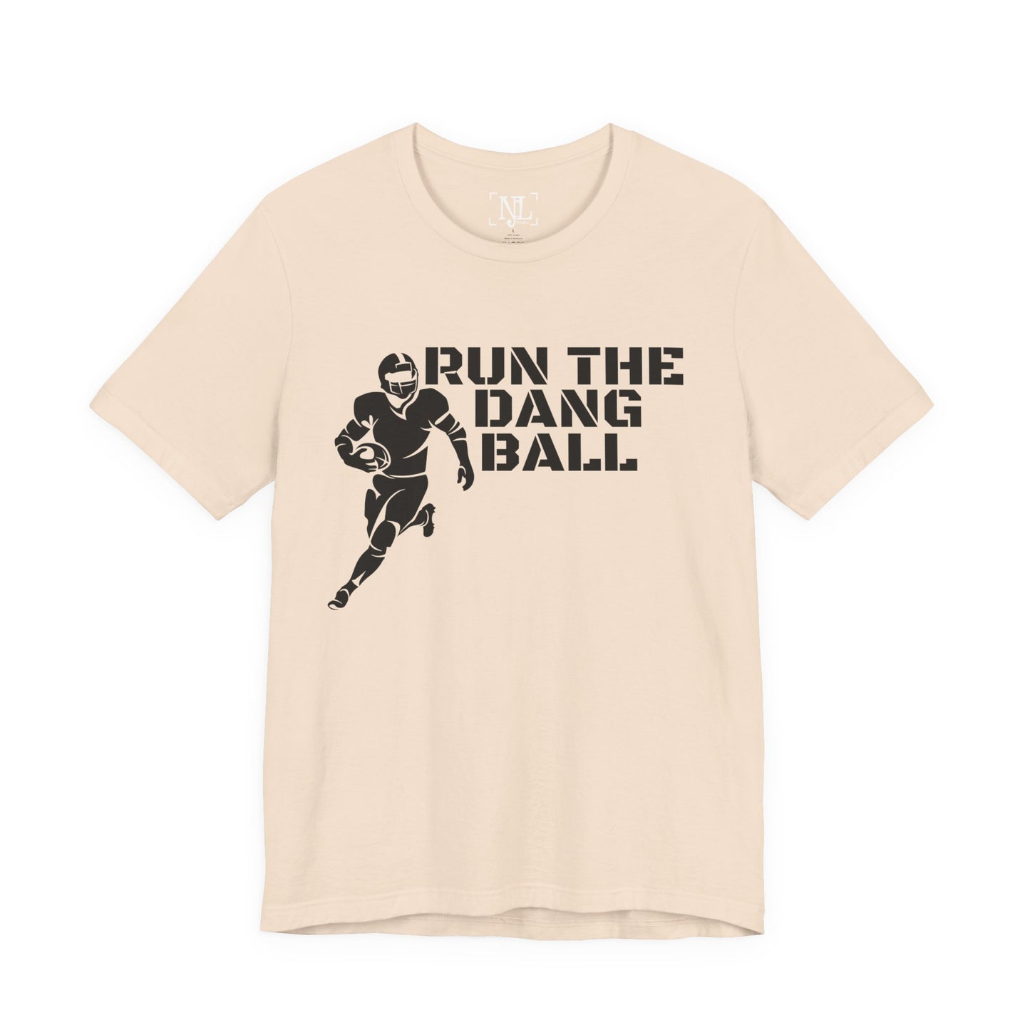 Run the Dang Ball T-Shirt — Football Player Graphic Tee