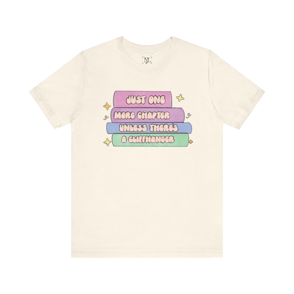 Book Lover Tee — "Just One More Chapter Unless There’s A Cliffhanger" Pastel Graphic
