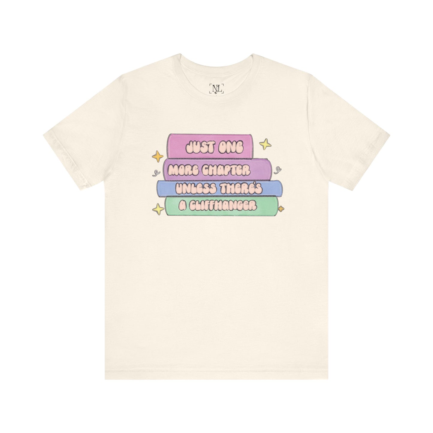 Book Lover Tee — "Just One More Chapter Unless There’s A Cliffhanger" Pastel Graphic