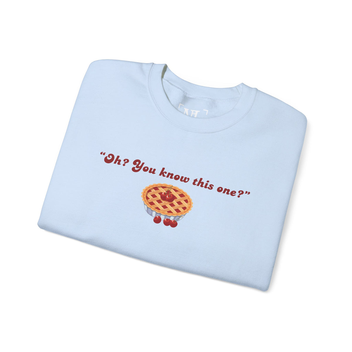 Oh? You know this one? Cherry Pie - Hockey Romance Inspired Sweatshirt