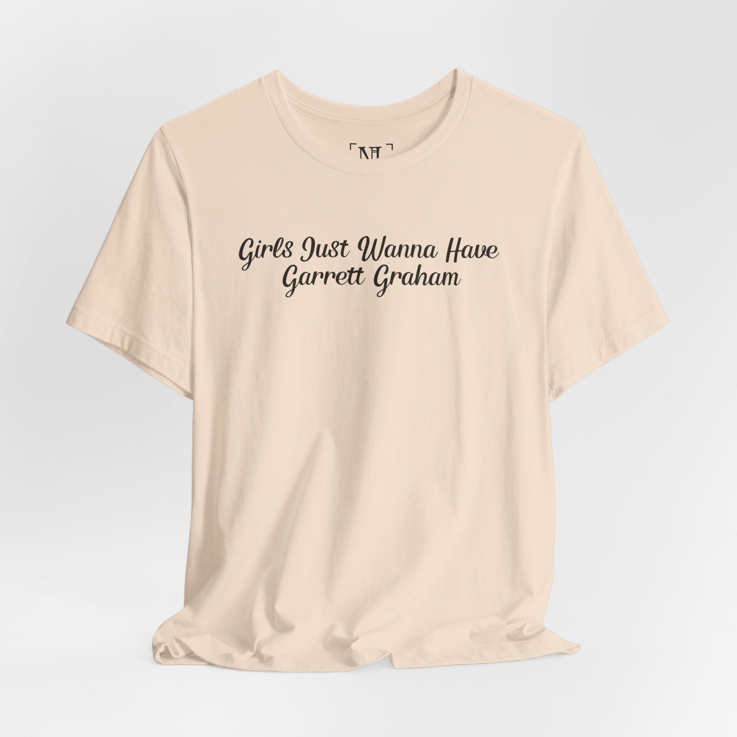 Girls Just Wanna Have Garrett Graham - Hockey Romance Inspired Tee
