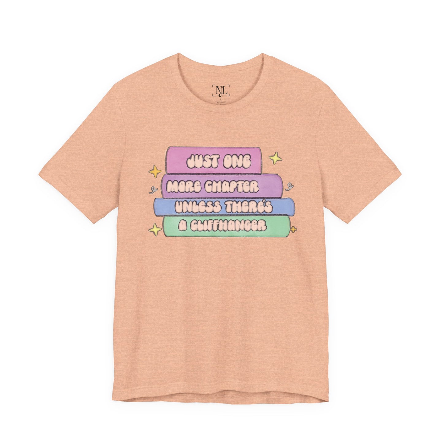 Book Lover Tee — "Just One More Chapter Unless There’s A Cliffhanger" Pastel Graphic