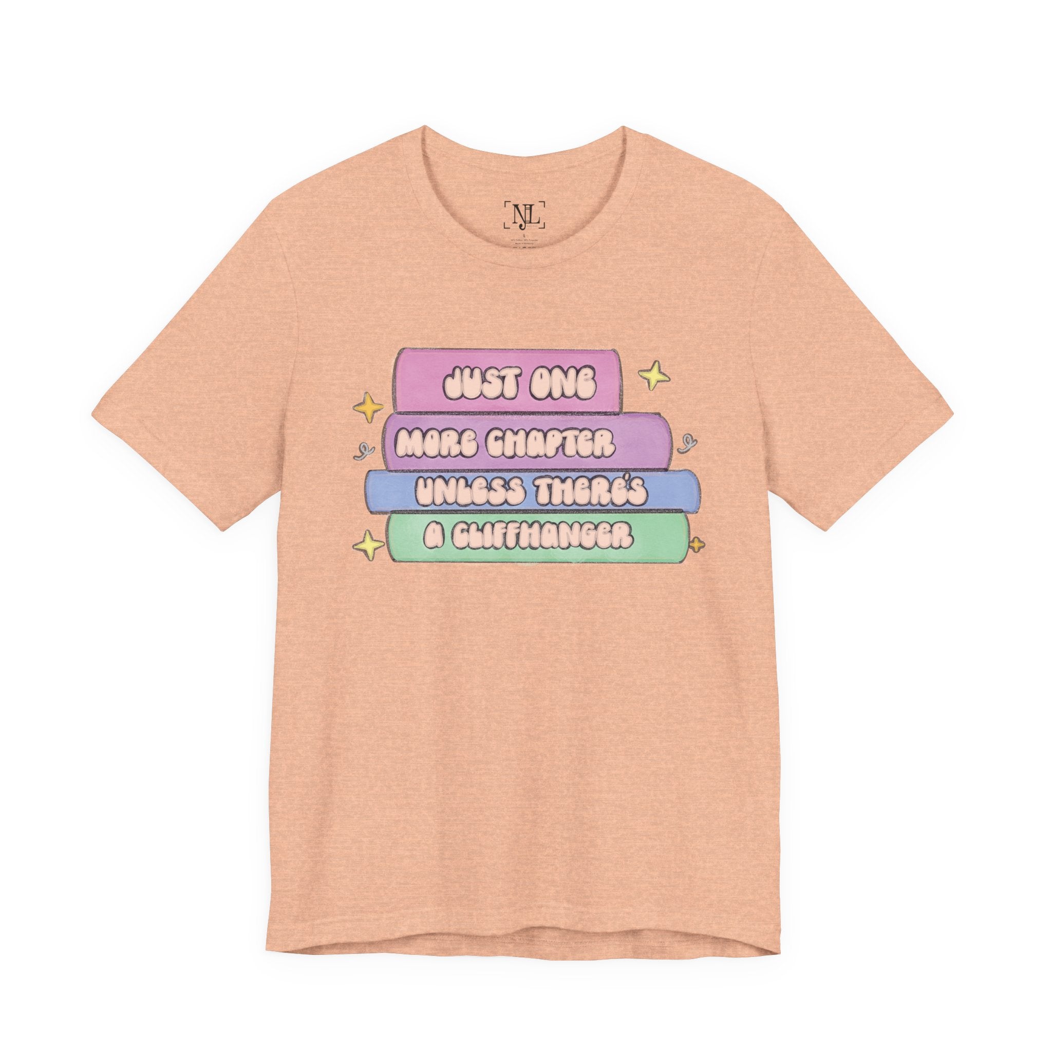 Book Lover Tee — "Just One More Chapter Unless There’s A Cliffhanger" Pastel Graphic