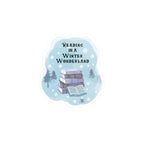 Reading in a Winter Wonderland - Kiss Cut Vinyl Sticker