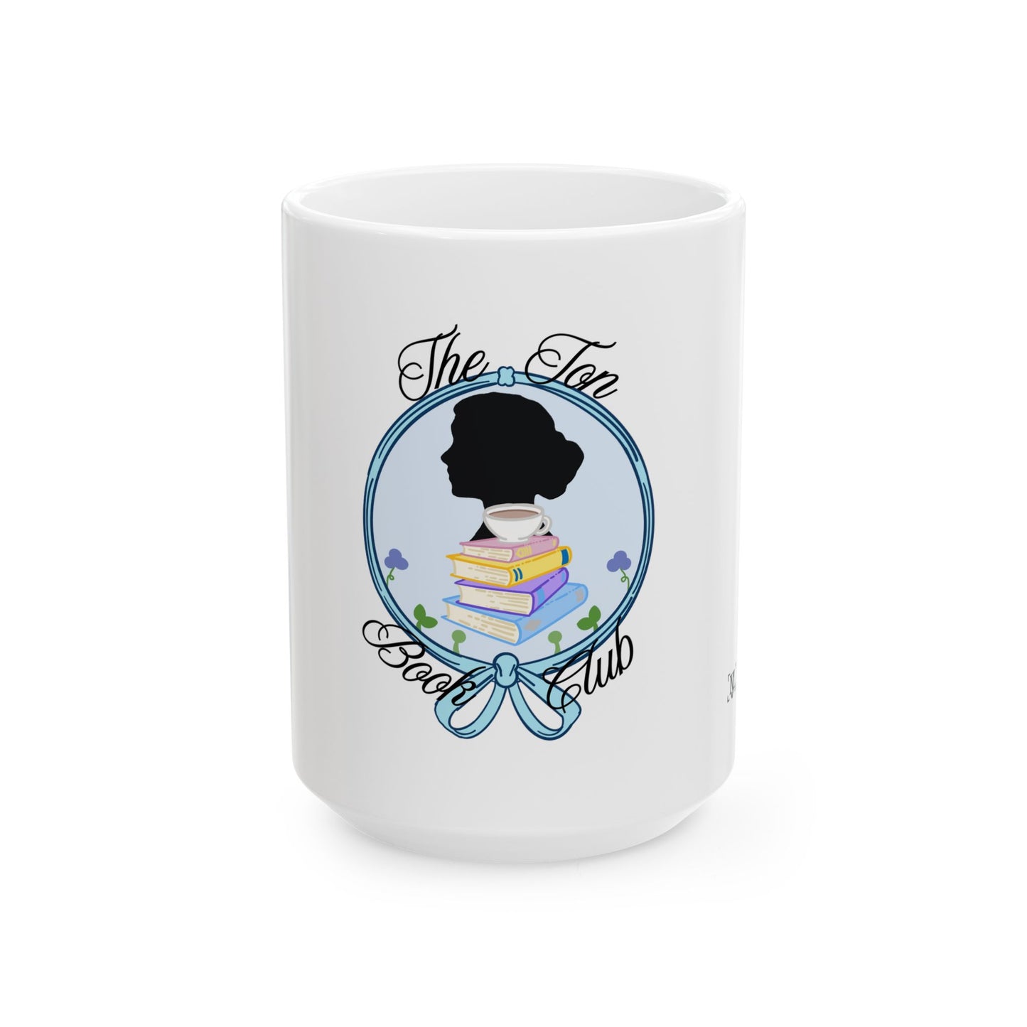 The Ton Book Club - Regency Romance Inspired Ceramic Mug