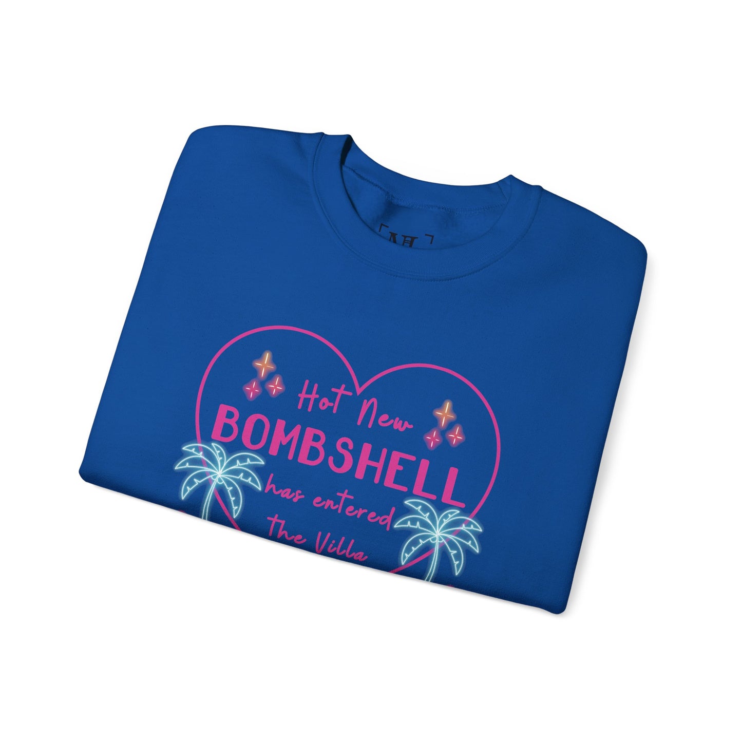 Hot New Bombshell Has Entered the Villa - Bookish Villa Inspired Sweatshirt