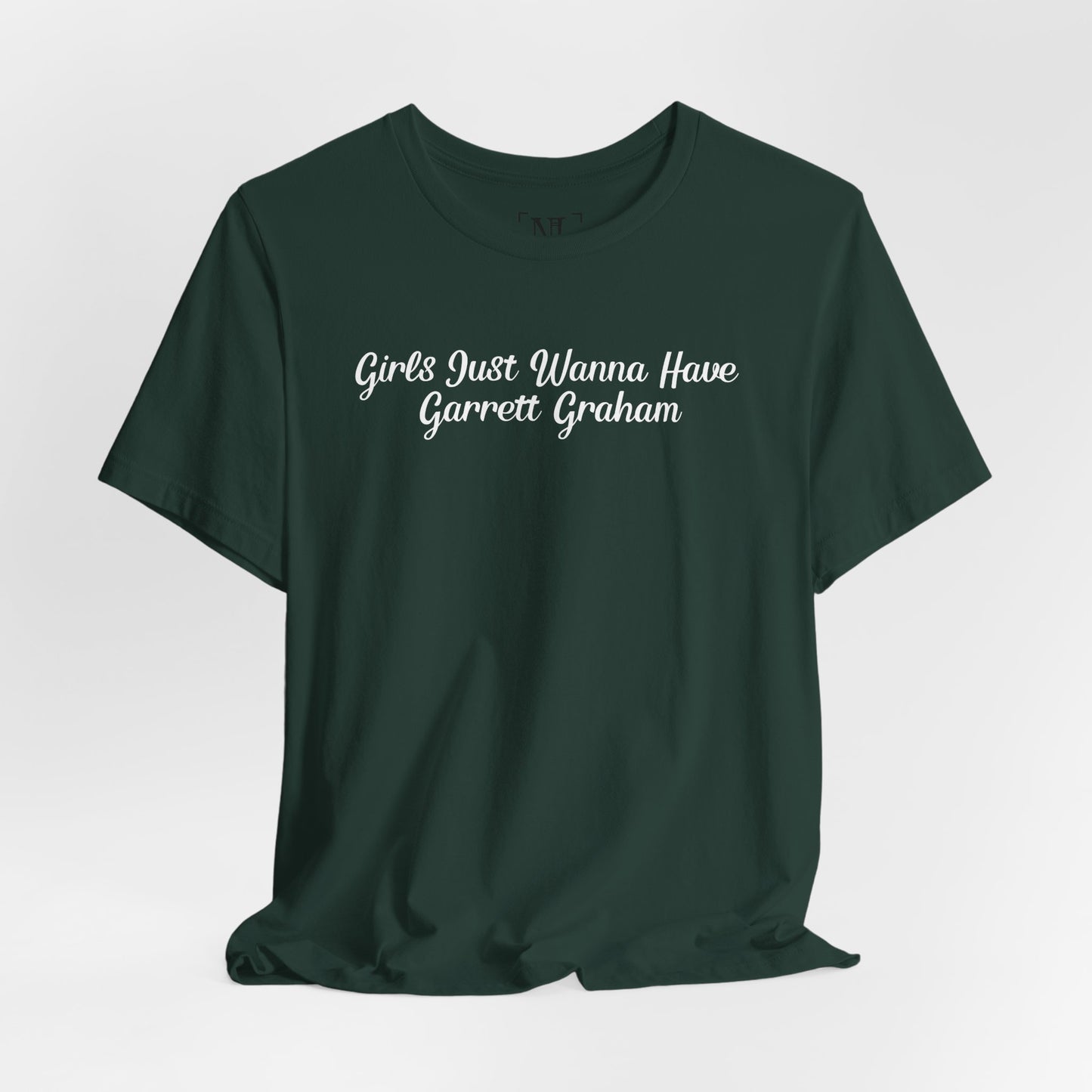 Girls Just Wanna Have Garrett Graham - Hockey Romance Inspired Tee