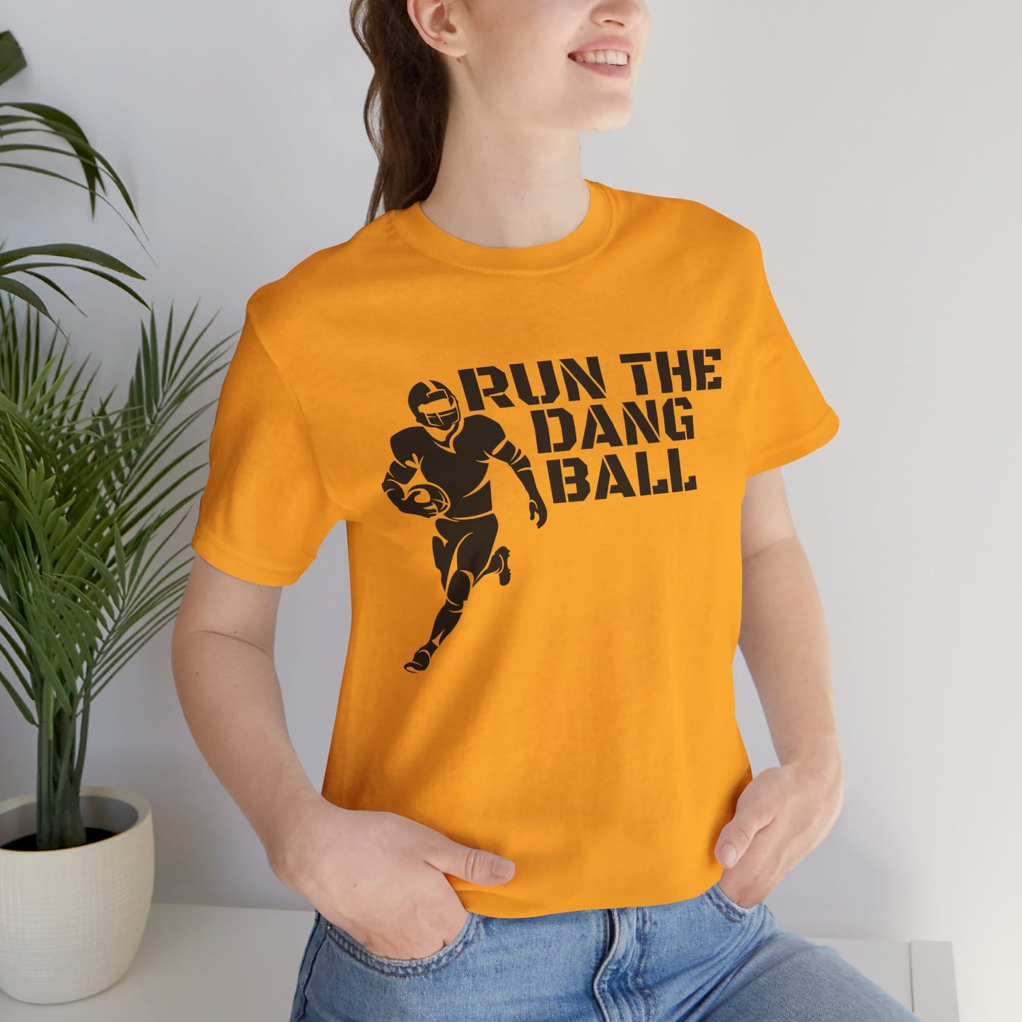 Run the Dang Ball T-Shirt — Football Player Graphic Tee
