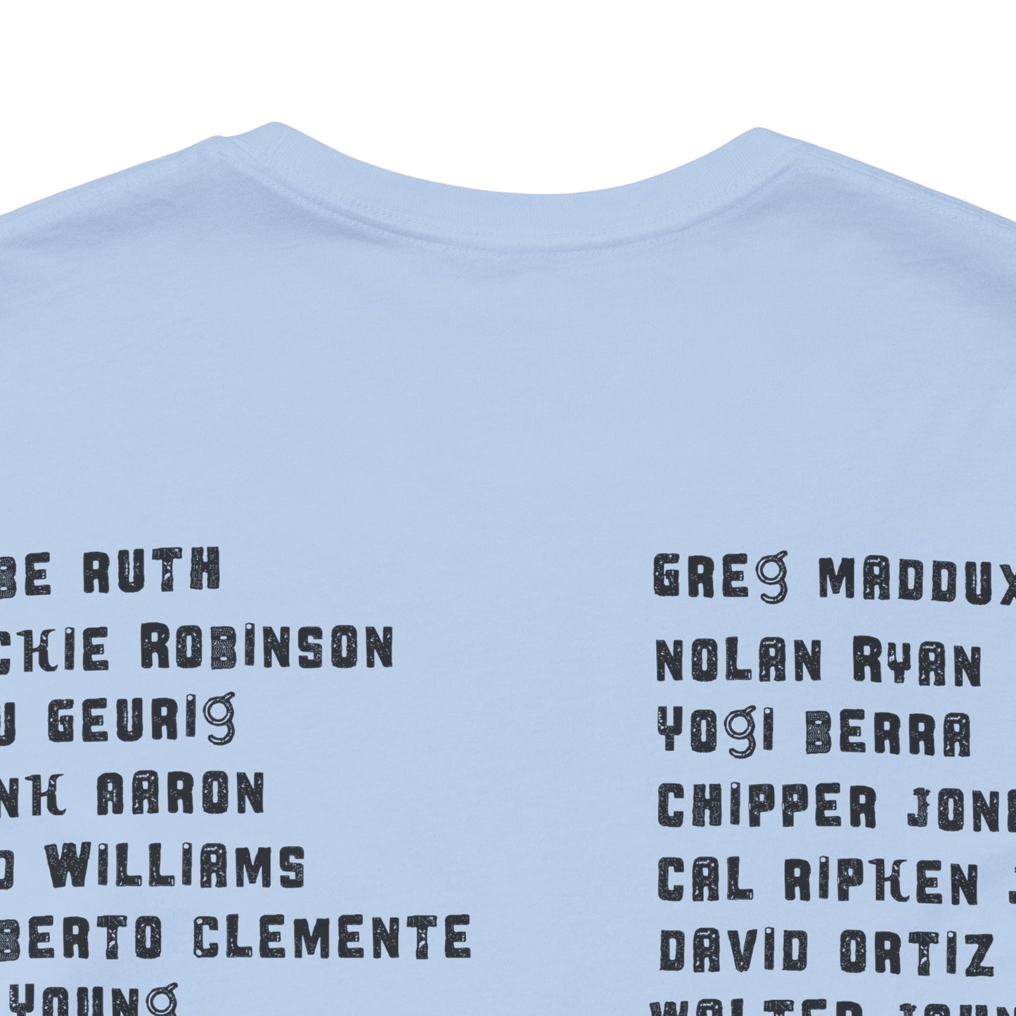 Baseball Tribute Tee — "Heroes Get Remembered, Legends Never Die"