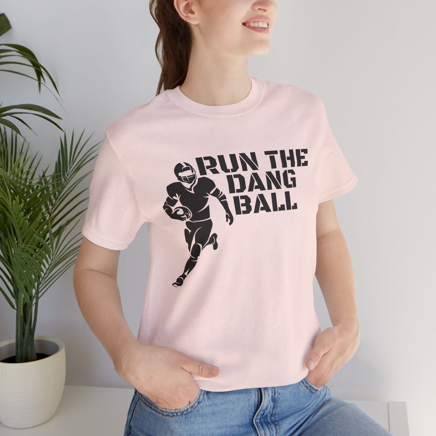 Run the Dang Ball T-Shirt — Football Player Graphic Tee